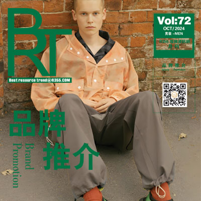 【BRT】R355趋势2024.10月份刊_品牌推介